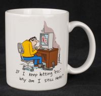 Papel If I Keep Hitting Esc Why Am I Still Here Coffee Mug